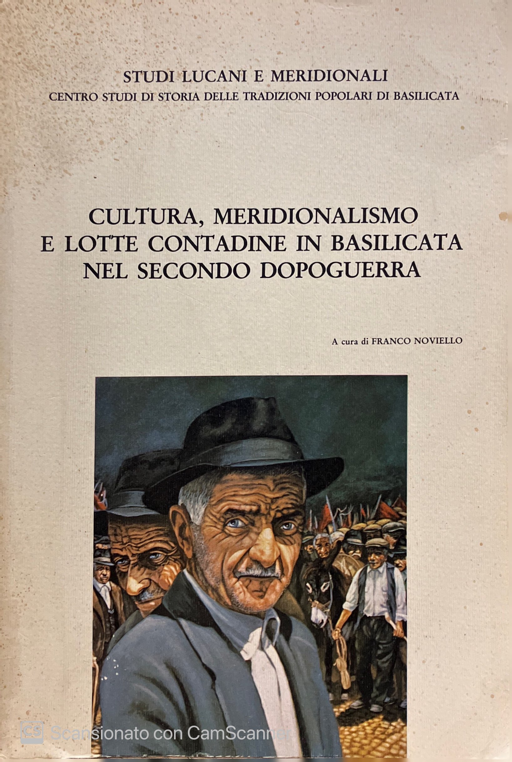CULTURA, MERIDIONALISMO, E LE LOTTE CONTADINE IN BASILICATA NEL SECONDO DOPOGUERRA